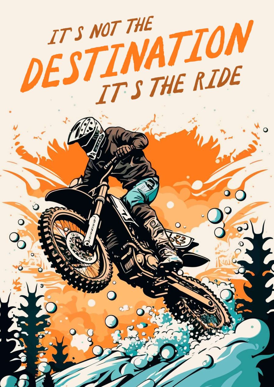 It's Not The Destination Its The Ride A4 Bike Poster