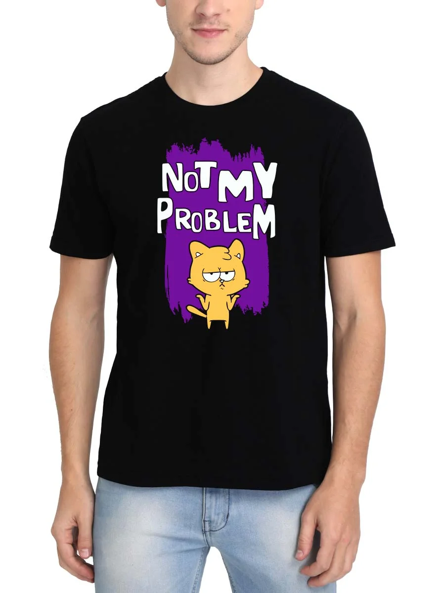 Not My Problem T-Shirt