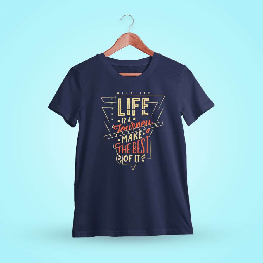 Life Is A Journey Quotes T-Shirt