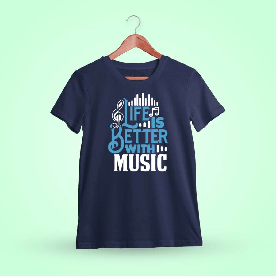 Life Is Better With Music Quotes T-Shirt