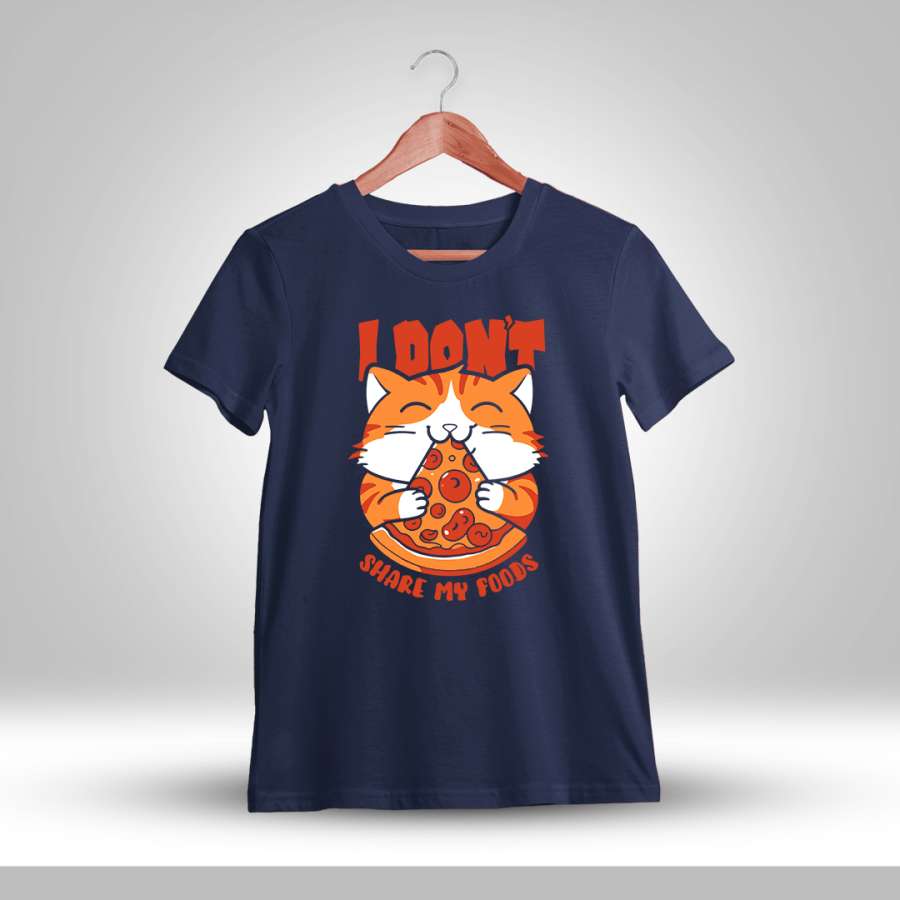 I Don't Share My Foods Fun T-Shirt