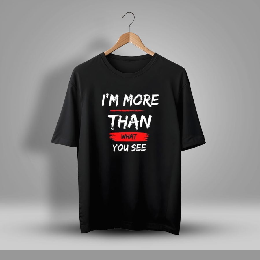 I'm More Than What You See Oversized T-Shirt